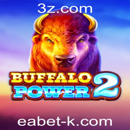BuffaloPower2: Explorando o Mundo Empolgante do Jogo com eabet