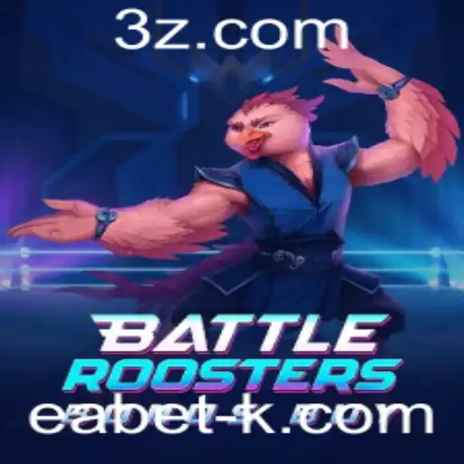 Descubra BattleRoostersBonusBuy: A Nova Sensação de Jogo da Eabet